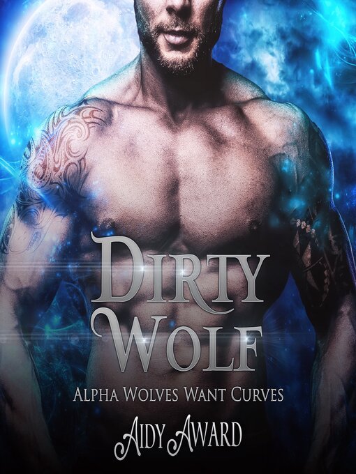 Title details for Dirty Wolf by Aidy Award - Available